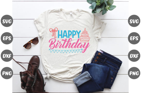 Birthday Design Graphics for T-Shirt Designs