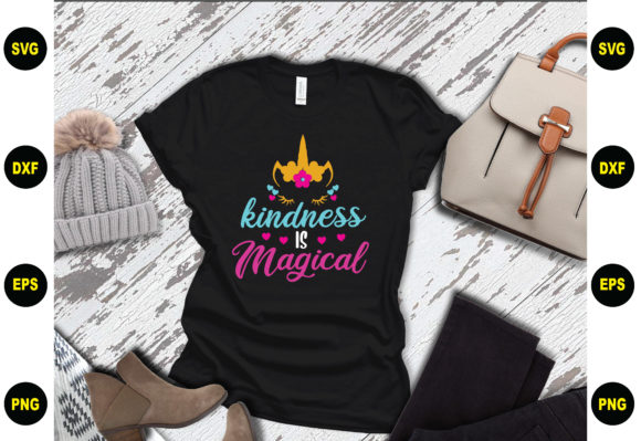 Kindness is Magical Design: Graphics & T-Shirt Designs