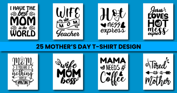Mother’s Day T-Shirt Design Bundle Vol 1
