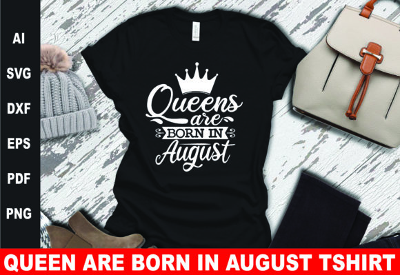 Queens Are Born in August SVG