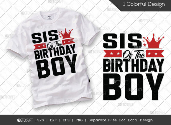 Sis of the Birthday Boy SVG Cut File