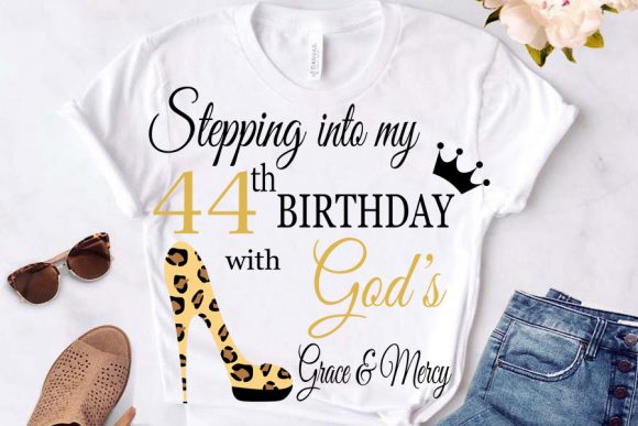 Stepping into My Birthday with God's 44 Graphics