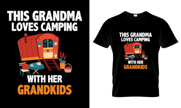 This Grandma Loves Camping with T-Shirt Graphics